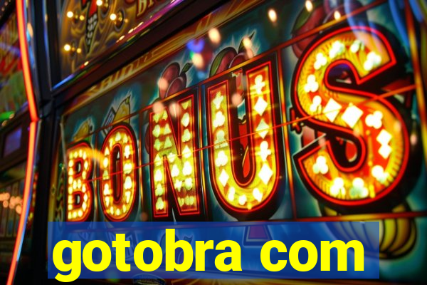 gotobra com